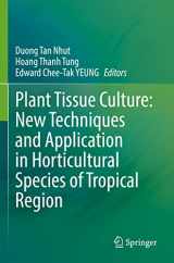9789811665004-9811665001-Plant Tissue Culture: New Techniques and Application in Horticultural Species of Tropical Region