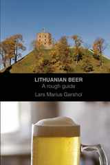 9781502738523-150273852X-Lithuanian beer: A rough guide