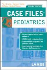 9780071463027-007146302X-Case Files Pediatrics, Second Edition (LANGE Case Files)