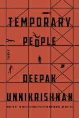 9781632061423-1632061422-Temporary People (Restless Books Prize for New Immigrant W)
