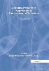 9780754627142-0754627144-Revealed Preference Approaches to Environmental Valuation Volumes I and II (The International Library of Environmental Economics and Policy)