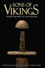 9781790425846-1790425840-Sons of Vikings: A Legendary History of the Viking Age
