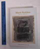 9780300204728-0300204728-Mark Rothko: From the Inside Out