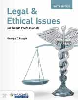 9781284261714-1284261719-Legal and Ethical Issues for Health Professionals