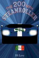 9780964210783-0964210789-The Italian Job: Book Two (The 200mph Steamroller)