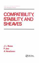 9780824795894-082479589X-Compatibility, Stability, and Sheaves (Chapman & Hall/CRC Pure and Applied Mathematics)