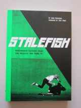 9780811860420-0811860426-Stalefish: skateboard culture from the rejects who made it