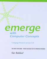 9781285781747-1285781740-Emerge With Computer Concepts Cengage Hosted Version 5.0 Access Code