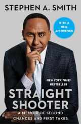 9781982189501-1982189509-Straight Shooter: A Memoir of Second Chances and First Takes