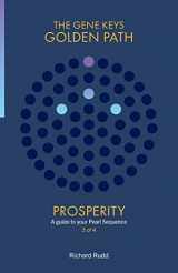 9781999671020-1999671023-Prosperity: A guide to your Pearl Sequence (The the Gene Keys Golden Path)