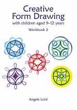 9781912480609-1912480603-Creative Form Drawing with Children Aged 9-12 years: Workbook 2 (Steiner / Waldorf Education)
