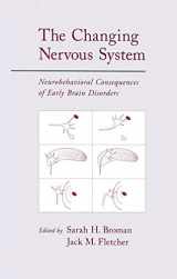 9780195121933-0195121937-The Changing Nervous System: Neurobehavioral Consequences of Early Brain Disorders