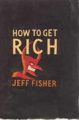 9780747556183-0747556180-How to Get Rich