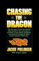 9780830734009-0830734007-Chasing the Dragon: One Womans Struggle Against the Darkness of Hong Kong's Drug Dens