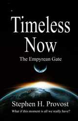 9781949971026-1949971023-Timeless Now: The Empyrean Gate