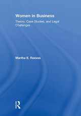 9780415778022-0415778026-Women in Business: Theory, Case Studies, and Legal Challenges