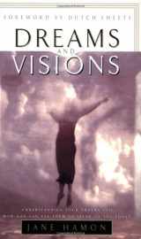 9780830725694-0830725695-Dreams and Visions: Understanding Your Dreams and How God Can Use Them to Speak to You Today