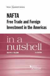 9780314290267-0314290265-NAFTA Free Trade and Foreign Investment in the Americas in a Nutshell