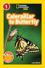 9781426309205-1426309201-National Geographic Readers: Caterpillar to Butterfly