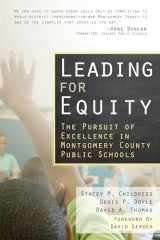 9781934742228-1934742228-Leading for Equity: The Pursuit of Excellence in the Montgomery County Public Schools