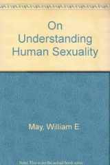 9780819907202-0819907200-On Understanding Human Sexuality