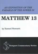9781888514414-1888514418-An Exposition of Mathew 13: The Parable of the Sower
