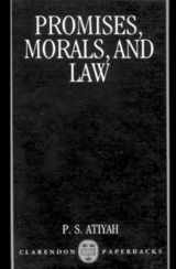 9780198254799-0198254792-Promises, Morals, and Law