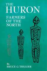9780030795503-0030795508-The Huron farmers of the North, (Case studies in cultural anthropology)
