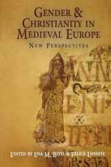 9780812220131-0812220137-Gender and Christianity in Medieval Europe: New Perspectives (The Middle Ages Series)