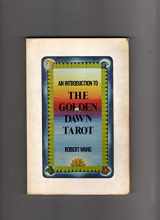 9780877283706-0877283702-Introduction to the Golden Dawn Tarot