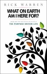 9780310264835-0310264839-What on Earth Am I Here For? Purpose Driven Life(Booklet) (The Purpose Driven Life)