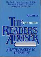 9780835221467-0835221466-Reader's Adviser: Best in American and British Drama and World Literature in English Translation v. 2: A Layman's Guide to Literature