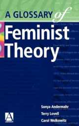 9780340596623-0340596627-A Glossary of Feminist Theory