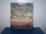 9780810962040-0810962047-French Landscape: The Modern Vision 1880-1920