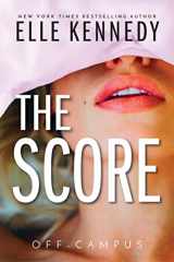 9781775293958-1775293955-The Score (Off-Campus, 3)(Print May Vary)
