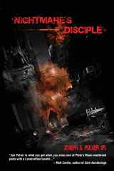 9780996694124-0996694129-Nightmare's Disciple: A Lovecraftian Crime Novel