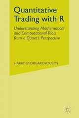 9781349469864-1349469866-Quantitative Trading with R: Understanding Mathematical and Computational Tools from a Quant’s Perspective