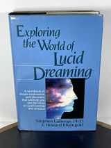 9780345358943-0345358945-Exploring the World of Lucid Dreaming