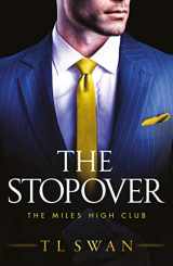 9781542015875-1542015871-The Stopover (The Miles High Club, 1)