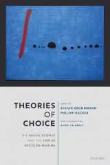 9780198863175-0198863179-Theories of Choice: The Social Science and the Law of Decision Making