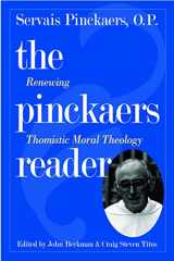 9780813213941-0813213940-The Pinckaers Reader: Renewing Thomistic Moral Theology