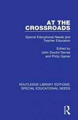 9781138592155-1138592153-At the Crossroads: Special Educational Needs and Teacher Education (Routledge Library Editions: Special Educational Needs)