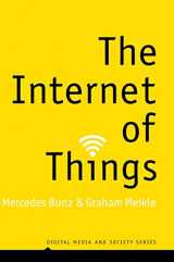 9781509517459-1509517456-The Internet of Things (Digital Media and Society)