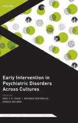 9780198820833-0198820836-Early Intervention in Psychiatric Disorders Across Cultures (Oxford Cultural Psychiatry)
