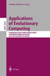 9783540009764-3540009760-Applications of Evolutionary Computing: EvoWorkshop 2003: EvoBIO, EvoCOP, EvoIASP, EvoMUSART, EvoROB, and EvoSTIM, Essex, UK, April 14-16, 2003, Proceedings (Lecture Notes in Computer Science, 2611)