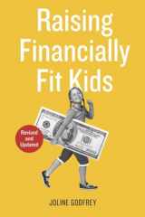 9781607744085-1607744082-Raising Financially Fit Kids, Revised