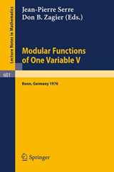 9783540083481-3540083480-Modular Functions of One Variable V: Proceedings International Conference, University of Bonn, Sonderforschungsbereich Theoretische Mathematik, July 2-14, 1976 (Lecture Notes in Mathematics, 601)
