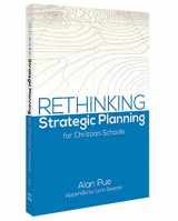 9781583315545-1583315543-Rethinking Strategic Planning for Christian Schools