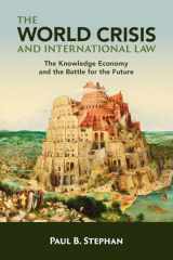 9781009320993-1009320998-The World Crisis and International Law