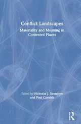 9780367711535-0367711532-Conflict Landscapes: Materiality and Meaning in Contested Places
